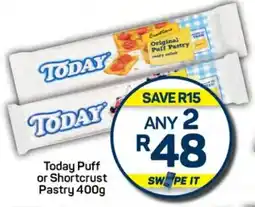 Today Puff or Shortcrust Pastry