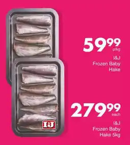 Save Hyper I&J Frozen Baby Hake offer