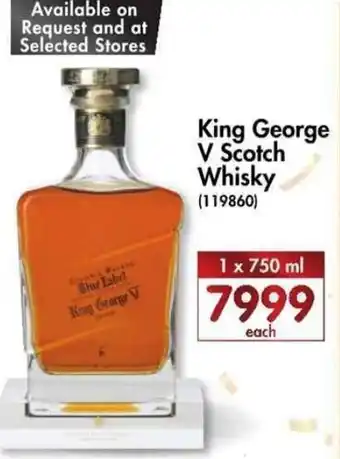 Makro’s liquor King George V Scotch Whiskey 750ml offer