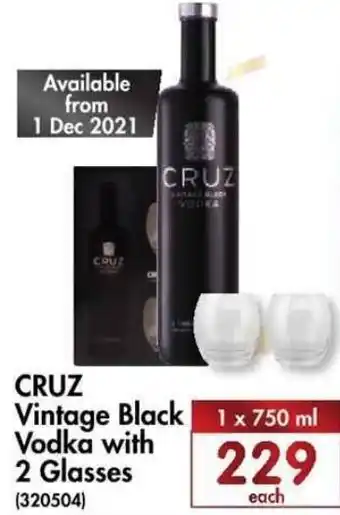 Makro’s liquor Cruz Vintage Black Vodka with 2 Glasses 750ml offer