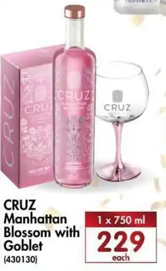 Makro’s liquor Cruz Manhattan Blossom with Goblet 750ml offer