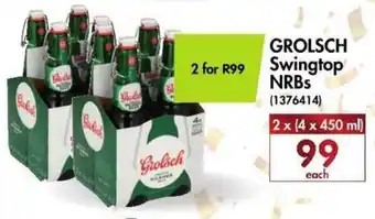 Makro’s liquor Grolsch Swingtop NRBs 2x4x450ml offer