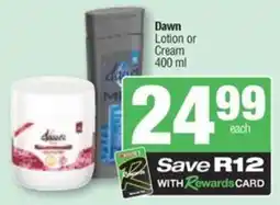 Spar Dawn Lotion or Cream offer
