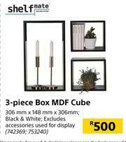Builders Warehouse Shelfmate 3 Piece Box MDF Cube-306mm x 148mm x 306mm offer