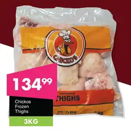 Chickos Frozen Thighs