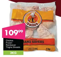 Save Hyper Chickos Frozen Randsaver Thighs/ Breasts offer