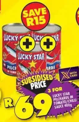 Shoprite Lucky star pilchards in tomato/chilli sauce offer