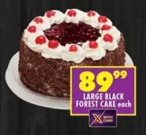 Shoprite Large black forest cake offer