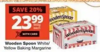 Checkers Wooden Spoon White/ Yellow Baking Margarine offer