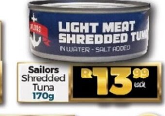 Take 'n Pay Sailors Shredded Tuna 170g offer