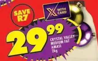 Shoprite Crystal valley medium fat amasi offer