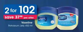 Clicks Vaseline Petroleum Jelly offer