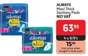 Makro ALWAYS Maxi Thick Sanitary Pads offer