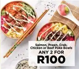 Food Lover's Market Salmon, Prawn, Crab, Chicken or Beef Poke Bowls offer