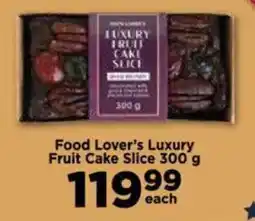 Food Lover's Market Food Lover's Luxury Fruit Cake Slice offer