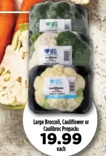 Food Lover's Market Large Broccoli, Cauliflower or Caulibroc Prepacks offer
