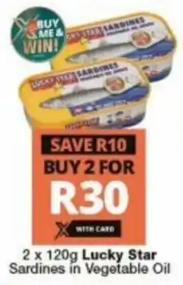 Checkers Liquor Shop Lucky Star Sardines in Vegetable Oil 2 x 120g offer
