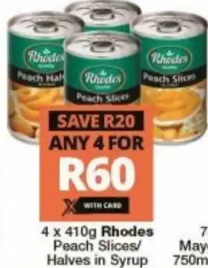 Checkers Liquor Shop Rhodes Peach Slices/Halves in Syrup 4 x 410g offer
