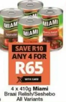 Checkers Liquor Shop Miami Braai Relish/Seshebo All Variants 4 x 410g offer