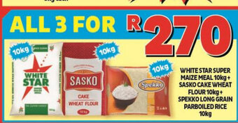 Usave White Star Super Maize Meal 10kg + Sasko Cake Wheat Flour 10kg + Spekko Long Grain Parboiled Rice 10kg offer