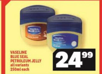 Usave Vaseline Blue Seal Petroleum Jelly All Variants 250ml each offer