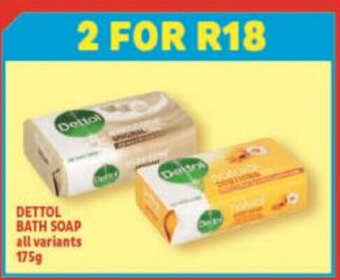 Dettol Bath Soap All Variants 175g