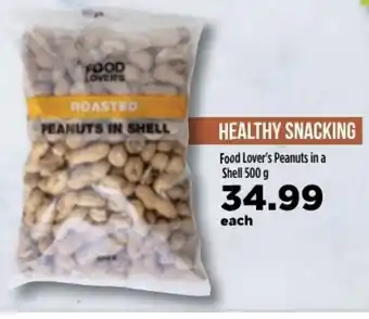 Food Lover's Market Food Lover's Peanuts in a Shell 500g offer