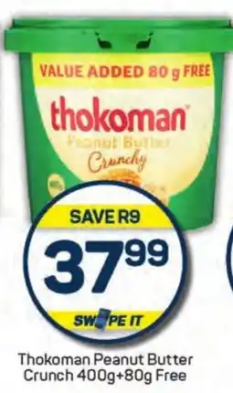 Pick n Pay Thokoman Peanut Butter Crunch offer