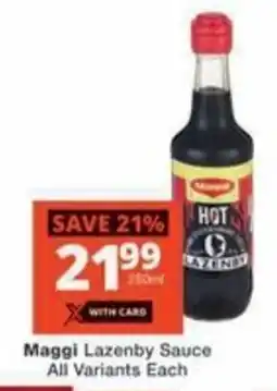Checkers Hyper Maggi Lazenby Sauce All Variants Each offer