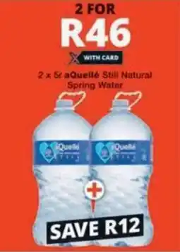 Checkers Hyper aQuelle Still Natural Spring Water offer