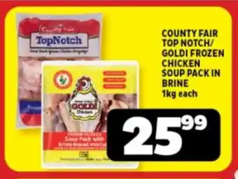 Usave County fair top notch/ goldi frozen chicken soup pack in brine offer