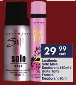 President Hyper Lentheric Solo Male Deodorant/ Hoity Toity Female Deodorant offer