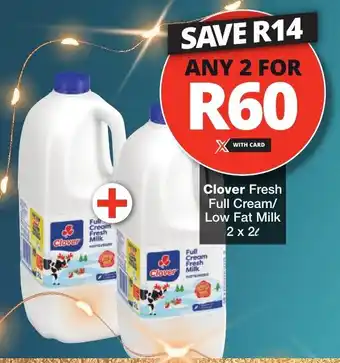 Checkers Clover Fresh Full Cream/ Low Fat Milk offer