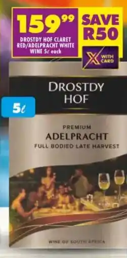 Shoprite Liquor Drostdy hof claret red/adelpracht white wine offer