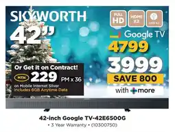 HiFi Corp SKYWORTH 42-inch Google TV-42E6500G offer