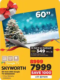 HiFi Corp SKYWORTH 60-inch UHD Google TV-60G6500G offer