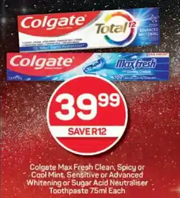 Pick n Pay Colgate Max Fresh Clean, Spicy or Cool Mint, Sensitive or Advanced Whitening or Sugar Acid Neutraliser Toothpaste offer