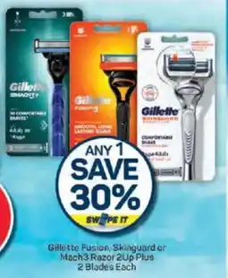 Pick n Pay Gillette Fusion, Skinguard or Mach3 Razor 2Up Plus 2 Blades Each offer