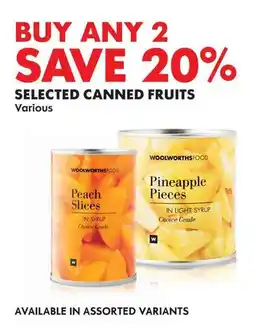 Woolworths Selected canned fruits offer