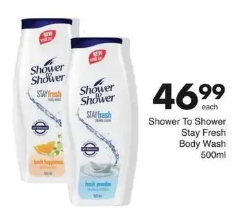 Save Hyper Shower To Shower Stay Fresh Body Wash offer