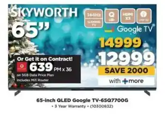 HiFi Corp SKYWORTH 65-inch QLED Google TV-65Q7700G offer