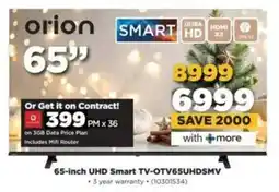 HiFi Corp Orion 65-inch UHD Smart TV-OTV65UHDSMV offer