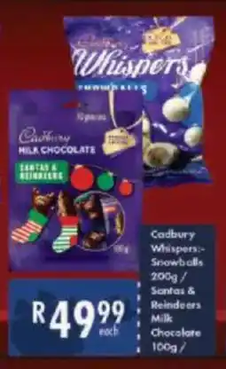 President Hyper Cadbury Whispers Snowballs/ Santas & Reindeer's Milk Chocolate offer