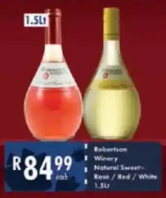 President Hyper Robertson Winery Natural Sweet Rosé/Red/White offer