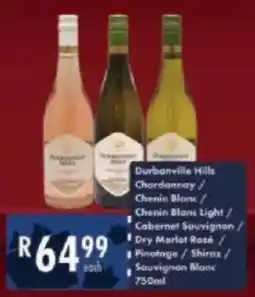 President Hyper Durbanville Hills Chardonnay/ Chenin Blanc/ Chenin Blanc Light/ Cabernet Sauvignon/ Dry Merlot Rose/ Pinotage offer