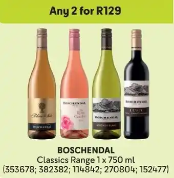 Makro BOSCHENDAL Classics Range offer