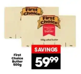 Super Save First Choice Butter offer