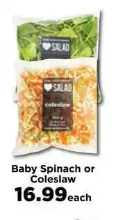 Food Lover's Market Baby Spinach Or Coleslaw-Each offer