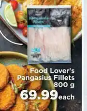 Food Lover's Market Food Lover's Pangasius Fillets-800g Each offer