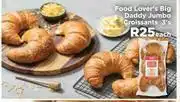 Food Lover's Market Food Lover's Big Daddy Jumbo Croissants-3's Each offer